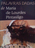 PALAVRAS DADAS DE MARIA DE LOURDES PINTASILGO.