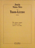 TRANS-LÃšCIDO.