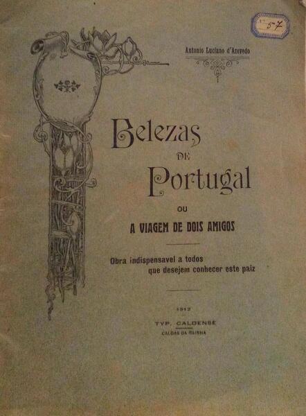 BELEZAS DE PORTUGAL OU VIAGEM DE DOIS AMIGOS.