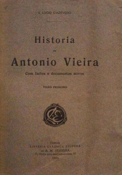 HISTÃ“RIA DE ANTÃ“NIO VIEIRA.