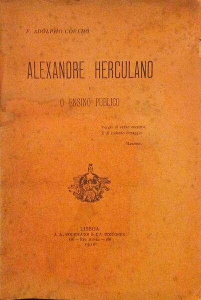 ALEXANDRE HERCULANO E O ENSINO PUBLICO.
