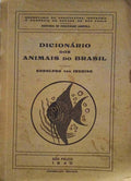 DICIONÃRIO DOS ANIMAIS DO BRASIL.