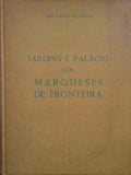 JARDINS E PALÃCIO DOS MARQUESES DE FRONTEIRA.