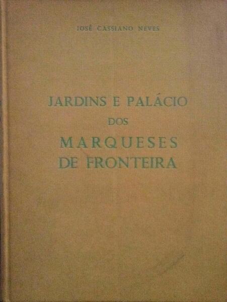 JARDINS E PALÃCIO DOS MARQUESES DE FRONTEIRA.