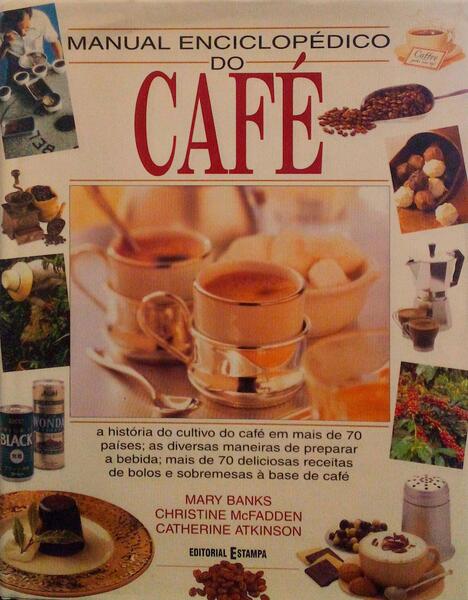 MANUAL ENCICLOPÃ‰DICO DO CAFÃ‰.