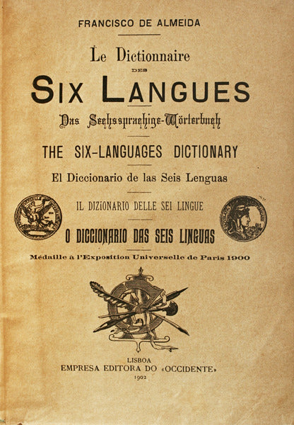 LE DICTIONNAIRE DE SIX LANGUES. DAS SECHSSPRACHINE WÃ–RTERBUCH.