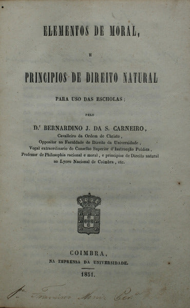 ELEMENTOS DE MORAL, E PRINCIPIOS DE DIREITO NATURAL.