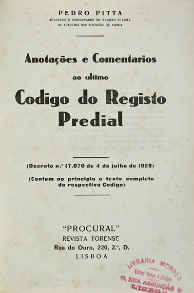 ANOTAÃ‡Ã•ES E COMENTARIOS AO ULTIMO CODIGO DO REGISTO PREDIAL.