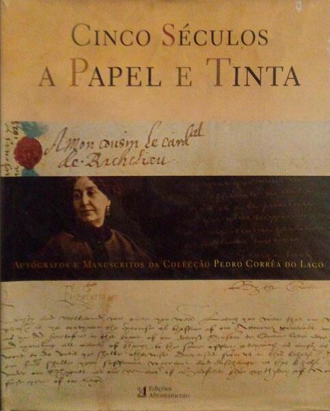 CINCO SÃ‰CULOS A PAPEL E TINTA.
