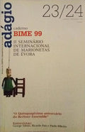ADÃGIO, REVISTA DO CENTRO DRAMÃTICO DE Ã‰VORA, N.Âº 23/24, JANEIRO-SETEMBRO 1999.