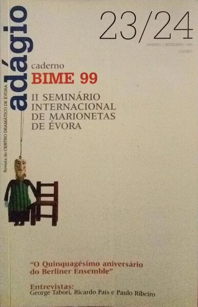 ADÃ?GIO, REVISTA DO CENTRO DRAMÃ?TICO DE ÉVORA, N.º 23/24, JANEIRO-SETEMBRO 1999.