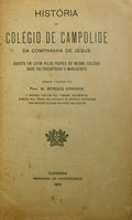 HISTÃ“RIA DO COLÃ‰GIO DE CAMPOLIDE DA COMPANHIA DE JESUS.