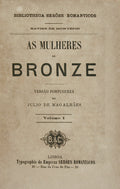AS MULHERES DE BRONZE.