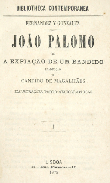 JOÃƒO PALOMO OU A EXPIAÃ‡ÃƒO DE UM BANDIDO. [2 VOL.]
