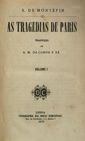 AS TRAGEDIAS DE PARIS. [3 VOL.]
