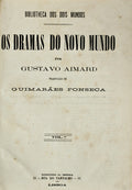 OS DRAMAS DO NOVO MUNDO. [4 VOLUMES]