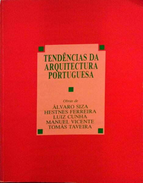 TENDÃŠNCIAS DA ARQUITECTURA PORTUGUESA. [1.Âª EDIÃ‡ÃƒO]