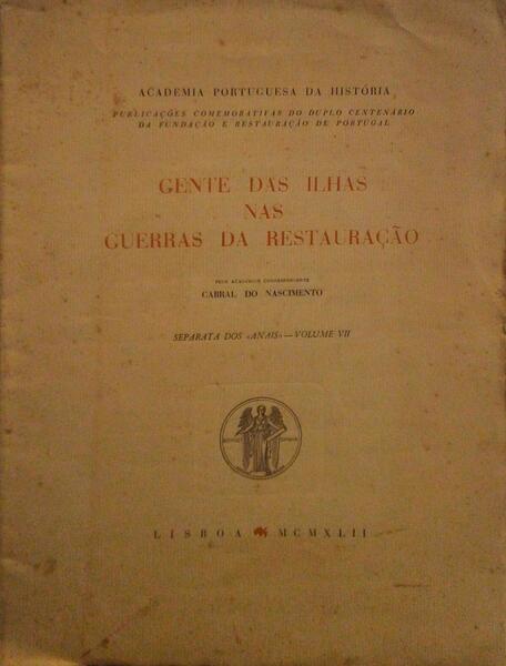 GENTE DAS ILHAS NAS GERRAS DA RESTAURAÃ‡ÃƒO.