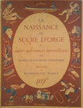 LA NAISSANCE DU SUCRE D'ORGE ET AUTRES NAISSANCES MERVEILLEUSES.