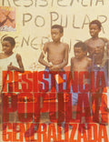 RESISTÃŠNCIA POPULAR GENERALIZADA.