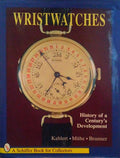 WRISTWATCHES. HISTORY OF A CENTURY'S DEVELOPMENT.