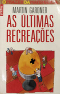 AS ÃšLTIMAS RECREAÃ‡Ã•ES.