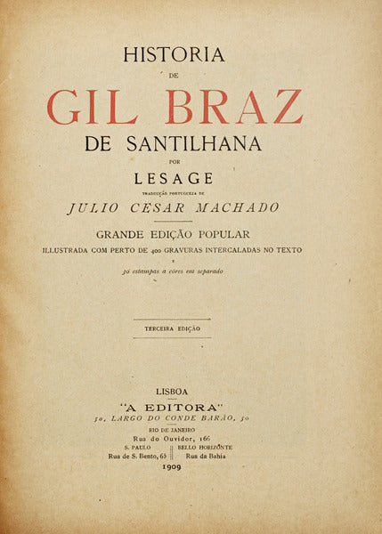 HISTORIA DE GIL BRAZ DE SANTILHANA. [1909, A EDITORA]
