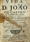 VIDA DE D. JOAÃ• DE CASTRO IV. VISO-REI DA INDIA. [1736]
