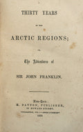 THIRTY YEARS IN THE ARCTIC REGIONS.