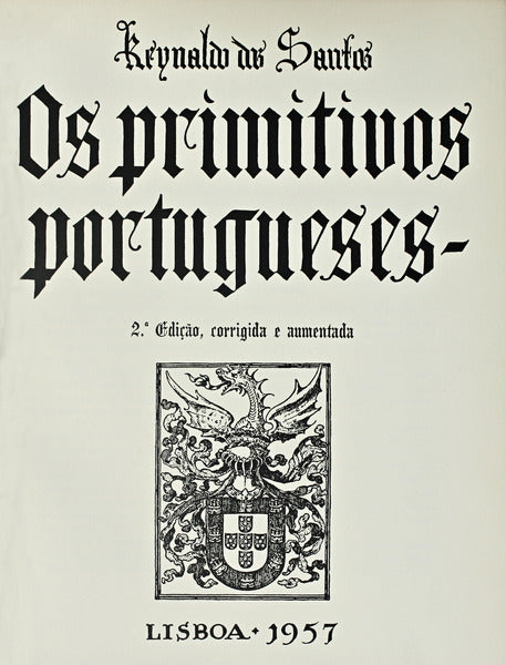 OS PRIMITIVOS PORTUGUESES. [2.Âª EDIÃ‡ÃƒO]