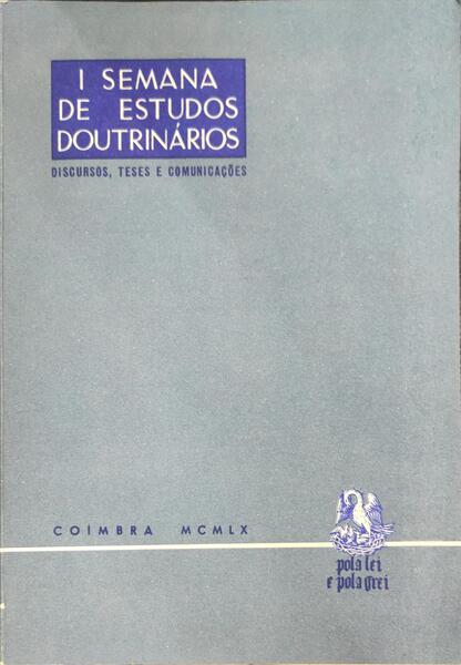 PRIMEIRA SEMANA DE ESTUDOS DOUTRINÃRIOS.