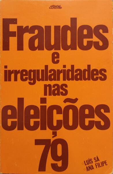 FRAUDES E IRREGULARIDADES NAS ELEICÃ•ES 79.