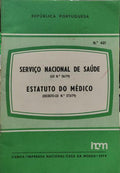 SERVIÃ‡O NACIONAL DE SAÃšDE, ESTATUTO DO MÃ‰DICO.