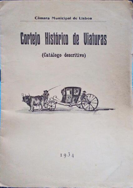 CORTEJO HISTÃ“RICO DE VIATURAS (CATÃLOGO DESCRITIVO).