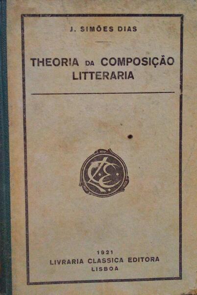 THEORIA DA COMPOSIÃ‡ÃƒO LITERARIA. [15.Âª EDIÃ‡ÃƒO]