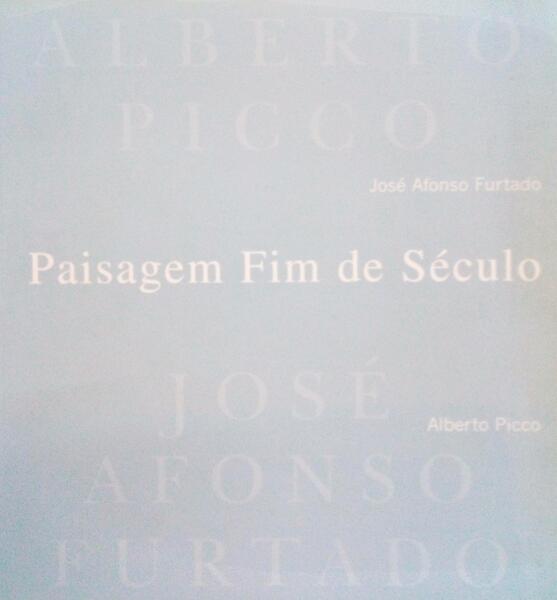 PAISAGEM FIM DE SÃ‰CULO.