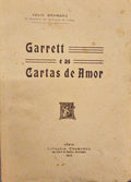 GARRETT E AS CARTAS DE AMOR.