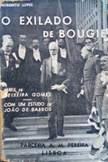 O EXILADO DE BOUGIE, PERFIL DE TEIXEIRA GOMES.