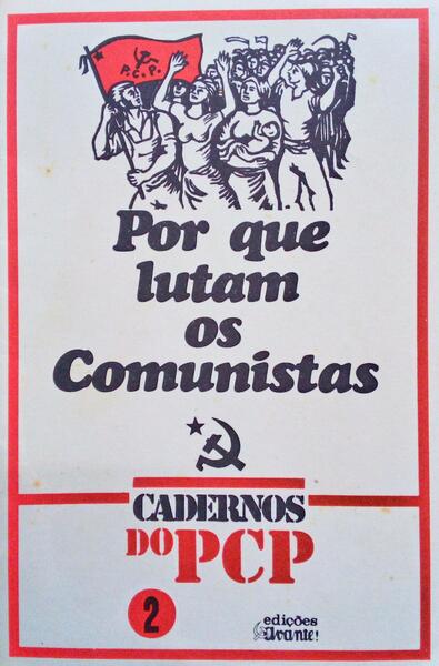 POR QUE LUTAM OS COMUNISTAS.