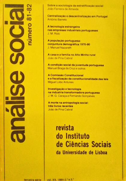 ANÃLISE SOCIAL, REVISTA DO INSTITUTO DE CIÃŠNCIAS SOCIAIS DA UNIVERSIDADE DE LISBOA, N.Âº 081-082, 1984.