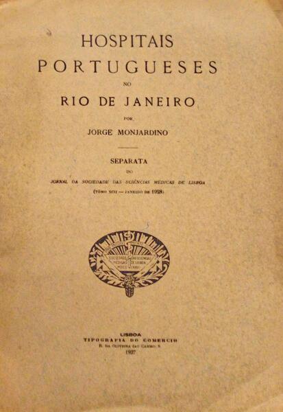 HOSPITAIS PORTUGUESES NO RIO DE JANEIRO.
