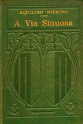 A VIA SINUOSA. [3.Âª EDIÃ‡ÃƒO]