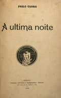 A ULTIMA NOITE.