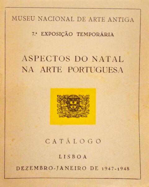 ASPECTOS DO NATAL NA ARTE PORTUGUESA.