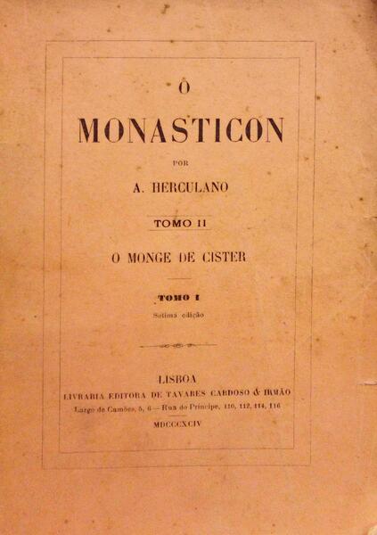 O MONGE DE CISTÃ‰R. [2 VOLS. /6.Âª EDIÃ‡ÃƒO]