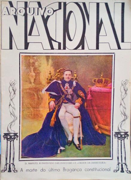D. MANUEL II, ARQUIVO NACIONAL.