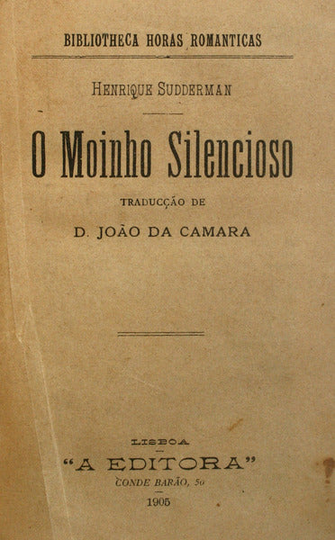 O MOINHO SILENCIOSO.