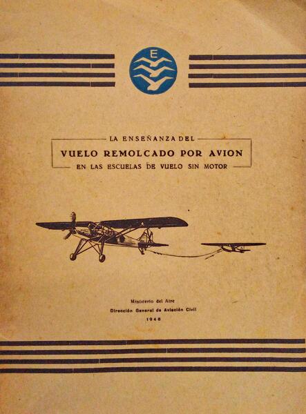 LA ENSEÃ‘ANZA DEL VUELO REMOLCADO POR AVION EN LAS ESCUELAS DE VUELO SIN MOTOR.