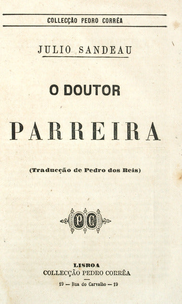 O DOUTOR PARREIRA.