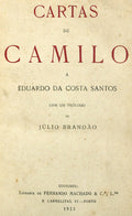 CARTAS DE CAMILO A EDUARDO DA COSTA SANTOS.
